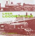 Book cover of LNER Locomotives 1923 - 1948 by CASSERLEY, H.C. 